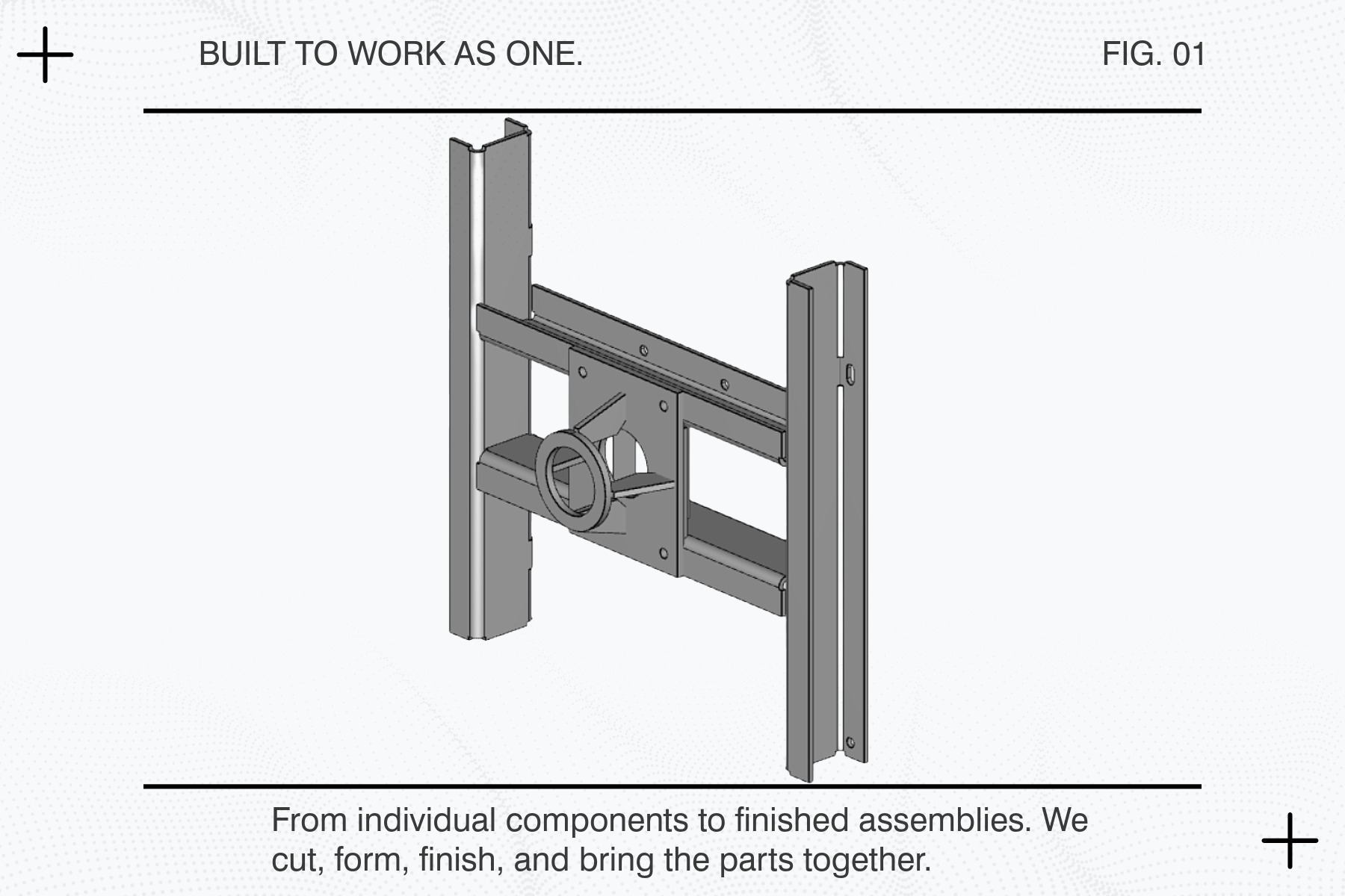 Built to work as one. CAD rendering of a sheet metal assembly. From individual components to finished assemblies. We cut, form, finish, and bring the parts together.