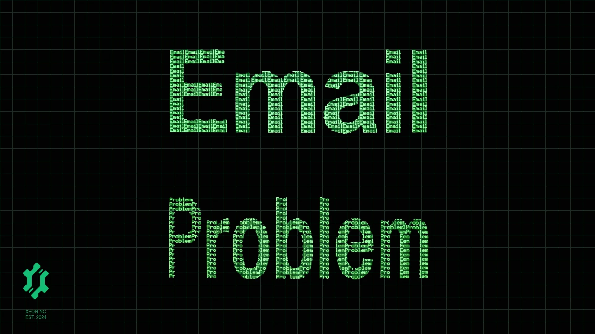 Green word-art reading Email and Problem against a black technical grid, with Xeon NC branding